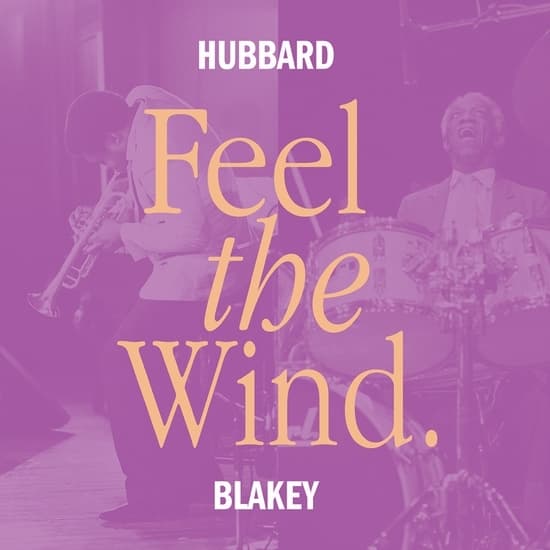 Freddie Hubbard And Art Blakey - Feel The Wind (LP)