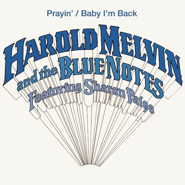 Harold Melvin And The Blue Notes Featuring Sharon Paige - Prayin' / Baby I'm Back (7" Single)