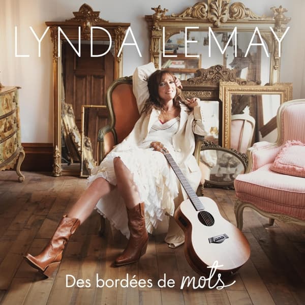 Lynda Lemay - Des Bordées De Mots (CD)