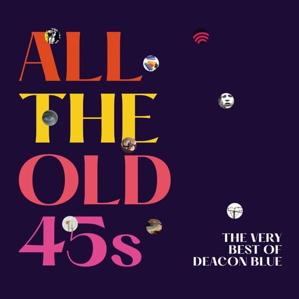 Deacon Blue - All The Old 45s (The Very Best Of Deacon Blue) (2 LP)