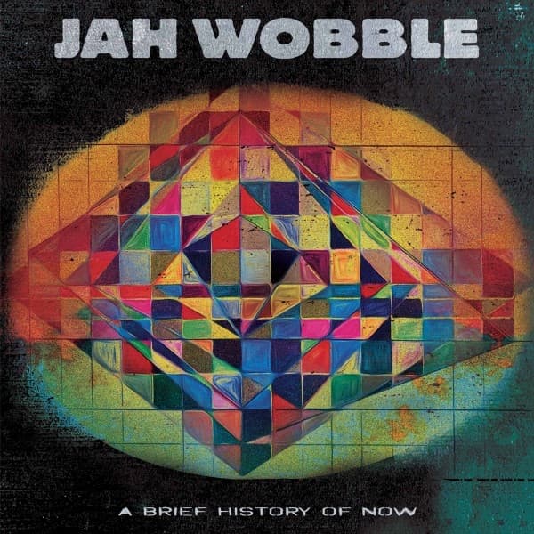 Jah Wobble - A Brief History Of Now (LP) (Coloured Vinyl) (Limited Edition)