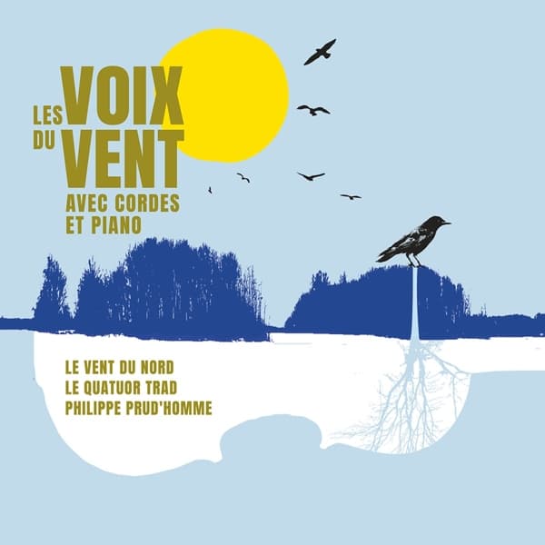 Le Vent Du Nord, Le Quatuor Trad, Philippe Prud'homme - Les Voix Du Vent (CD)