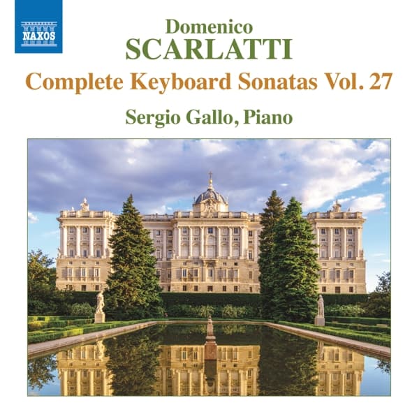 Sergio Gallo - Scarlatti: Complete Keyboard Sonatas, Vol. 27 (CD)