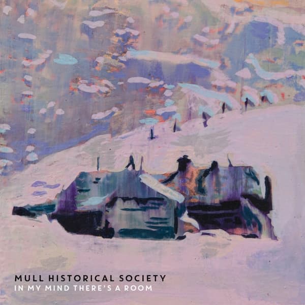 Mull Historical Society - In My Mind There's A Room (LP) (Coloured Vinyl)
