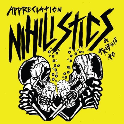 Various Artists - Appreciation, Tribute To The Nihilistics (7" Single)