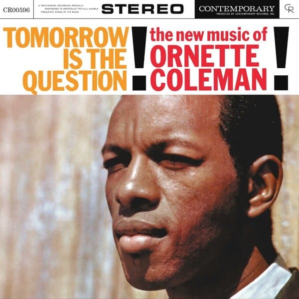 Ornette Coleman - Tomorrow Is The Question!: The New Music Of Ornette Coleman (LP) (Acoustic Sounds)