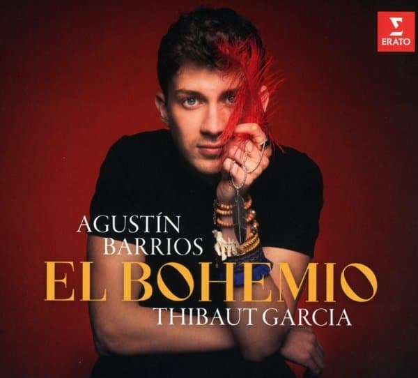 Thibaut Garcia - Barrios: El Bohemio (CD)