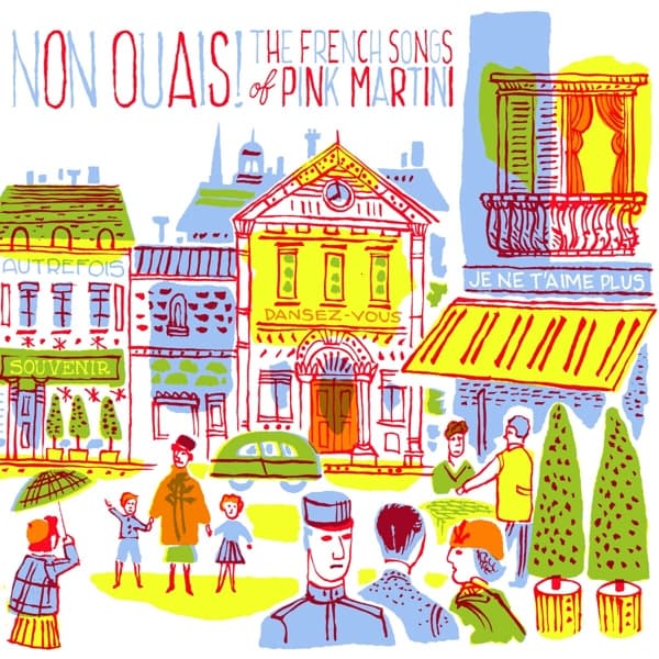 Pink Martini - Non Ouais! (The French Songs Of Pink Martini) (LP)