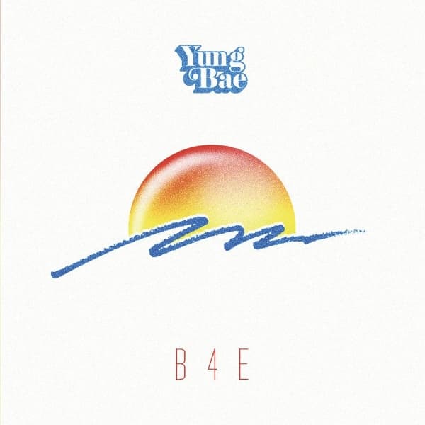 Yung Bae - B4E (LP)