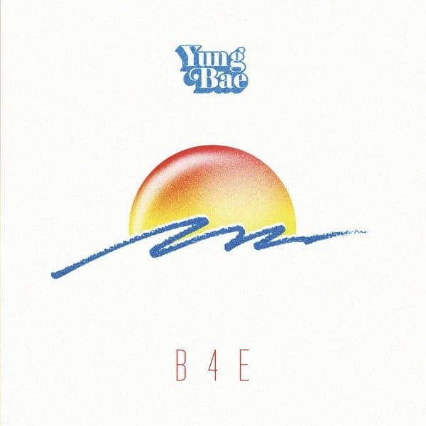 Yung Bae - B4E (LP)
