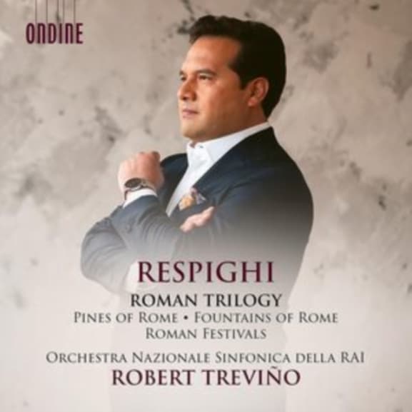 Orchestra Sinfonica Nazionale Della Rai Di Roma, Robert Trevino - Respighi: Roman Trilogy (CD)