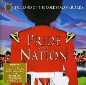 Regimental Band Of The Coldstream Guards - Pride Of The Nation (cd+dvd)