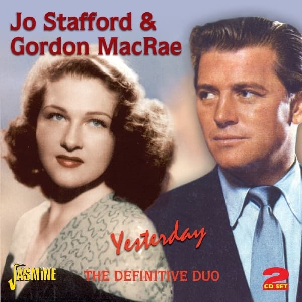 Jo Stafford And Gordon MacRae - Yesterday: The Definitive Duo (2 CD)