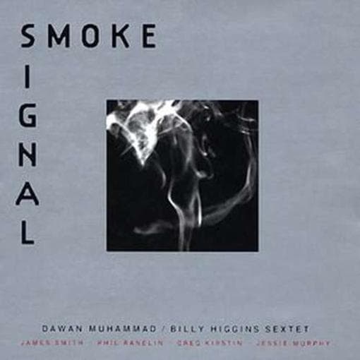 Dawan Muhammad & Billy Higgins Sextet - Smoke Signal (CD)
