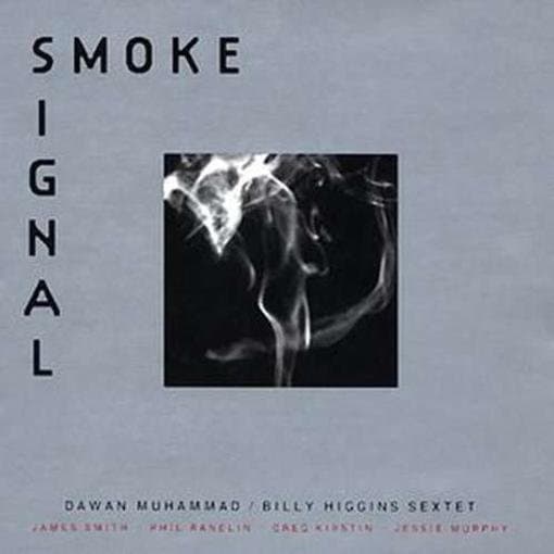 Dawan Muhammad & Billy Higgins Sextet - Smoke Signal (CD)