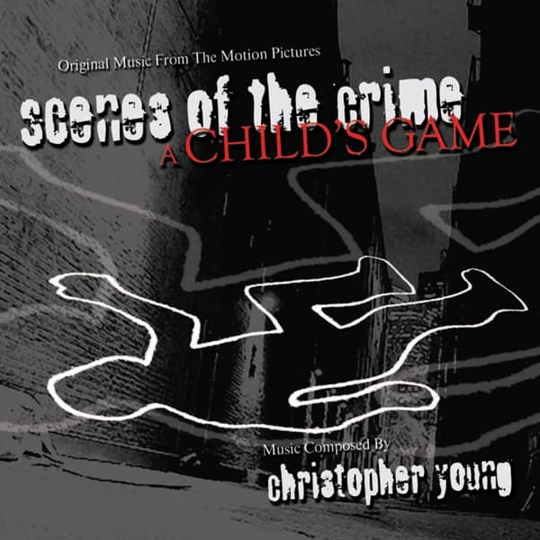 Christopher Young - Scenes Of The Crime/A Child's Game (CD)