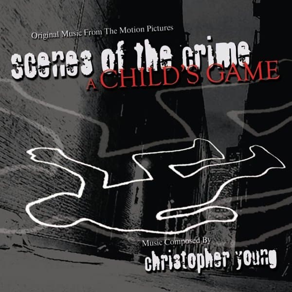 Christopher Young - Scenes Of The Crime/A Child's Game (CD)