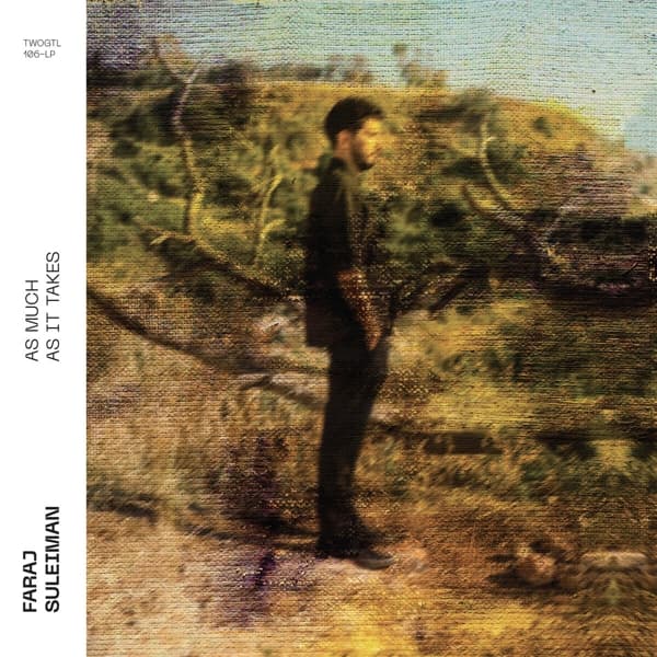 Faraj Suleiman - As Much As It Takes (CD | 2 LP)