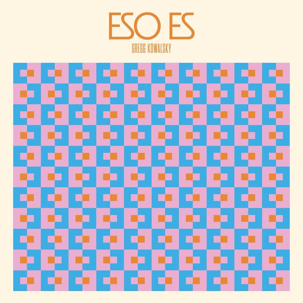 Gregg Kowalsky - Eso Es (LP)