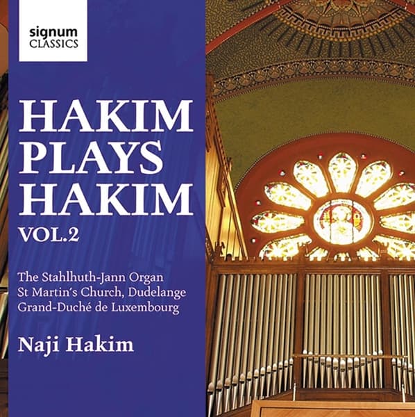 Naji Hakim - Hakim Plays Hakim The Stahlhuth: Jann Organ Of St. Martin’s Church Dudelange (CD)