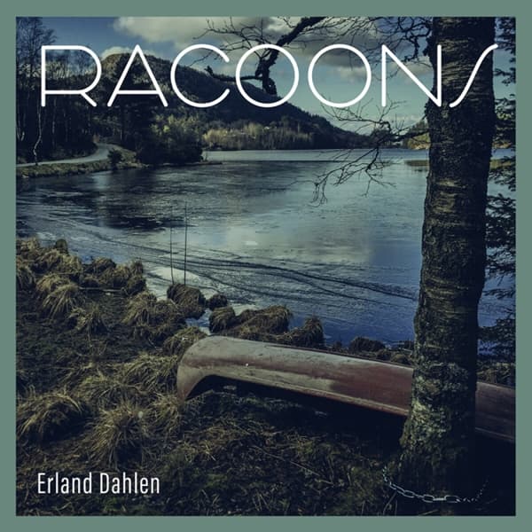 Erland Dahlen - Racoons (LP)