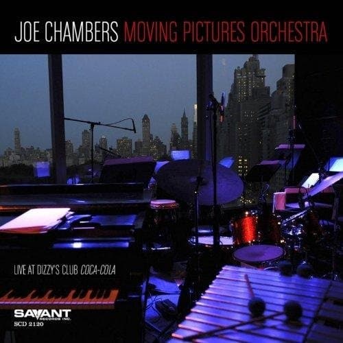 Joe Chambers Moving Pictures Orchestra - Live At Dizzy's Club Coca-Cola (CD)
