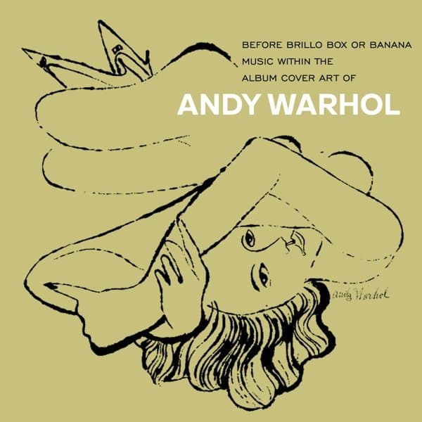 Various Artists - Andy Warhol - Before Brillo Box Or Banana: Music Within the Art of Warhol (4 CD)