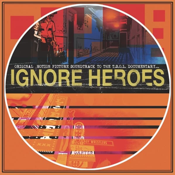 T.S.O.L. - Ignore Heroes: Original Motion Picture Soundtrack To The T.S.O.L. Documentary... (LP) (Coloured Vinyl)