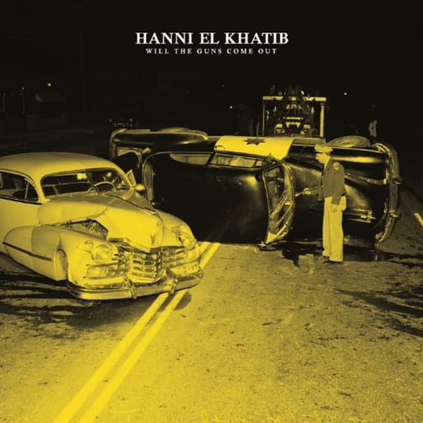 Hanni El Khatib - Will The Guns Come Out (CD)