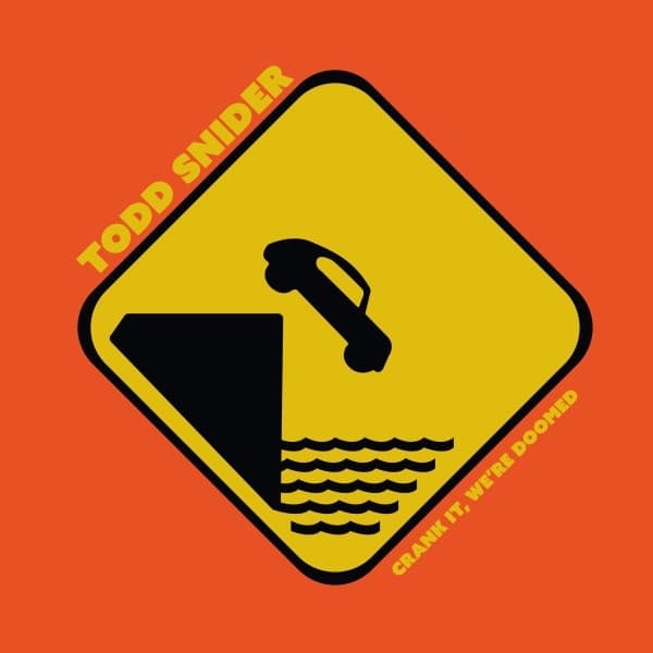 Todd Snider - Crank It, We're Doomed (CD)