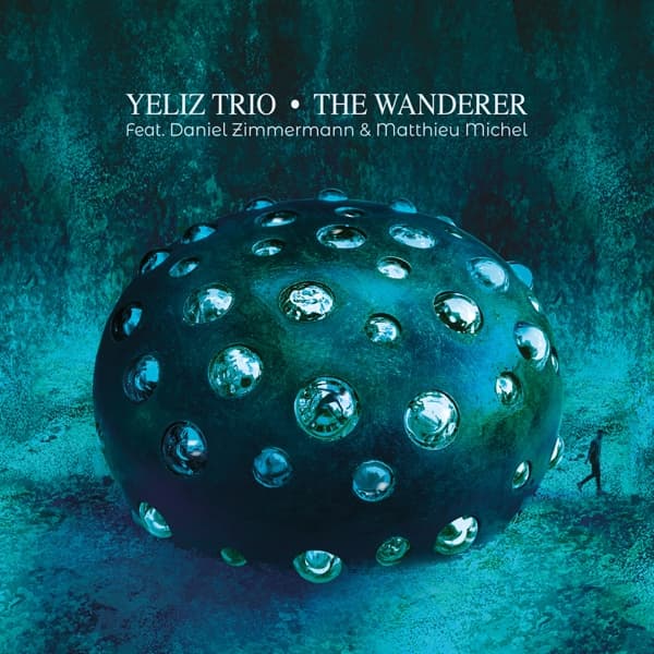 Yeliz Trio - The Wanderer (CD)
