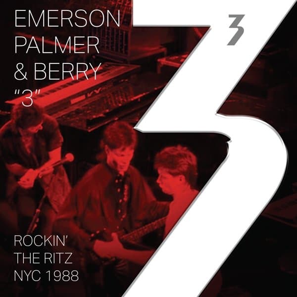 3, Emerson, Palmer, & Berry - 3: Rockin' The Ritz NYC 1988 (2 LP) (Special Edition)