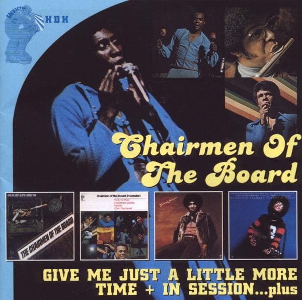 Chairmen Of The Board - Give Me Just A Little More Time + In Session...Plus (2 CD)