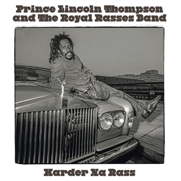 Prince Lincoln Thompson And The Royal Rasses - Harder Na Rass (CD)
