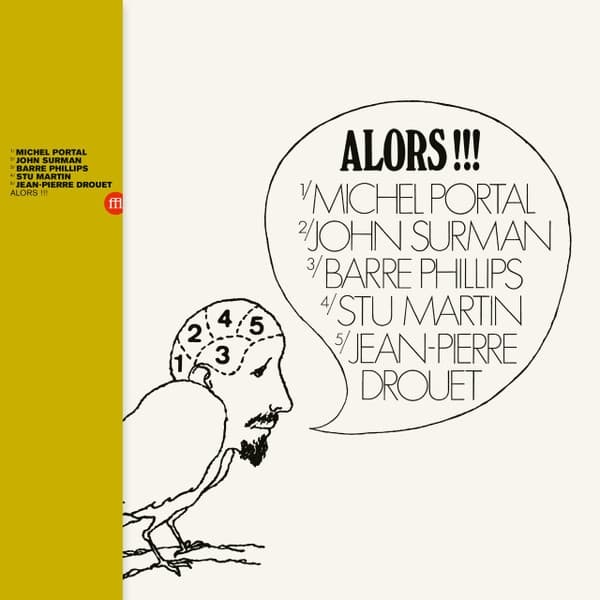 Michel Portal, John Surman, Barre Phillips, Stu Martin, Jean-Pierre Drouet - Alors!!! (LP)