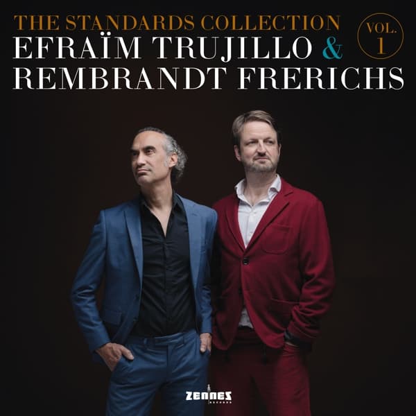 Rembrandt Frerichs & Efraïm Trujill - The Standards Collection Volume 1 (CD)