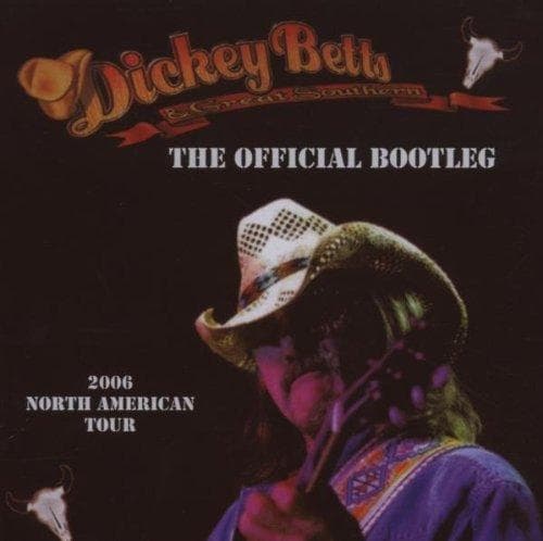 Dickey Betts - Official Bootleg