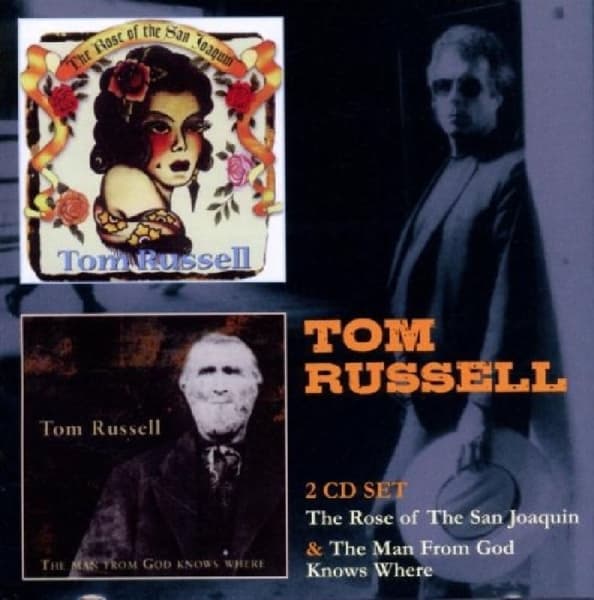 Tom Russell - The Rose Of San Joaquin | The Man From God Knows Where (CD) (2 Albums)