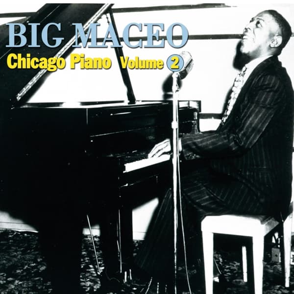 Big Maceo - Chicago Piano Volume 2 (CD)