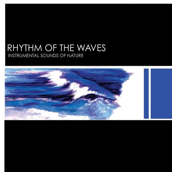 Instrumental Sounds Of Nature - Rhythm Of The Waves (CD)