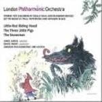 Chris Jarvis, London Philharmonic Orchestra, David Parry - The Snowman | Little Red Riding Hood | The Three Little Pigs (CD)