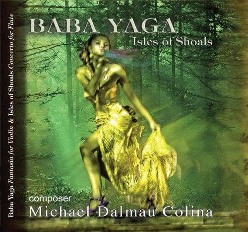 Michael Colina - Colina: Baba Yaga/isles Of Schoals