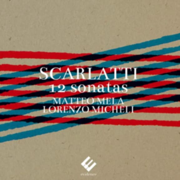 Matteo Mela & Lorenzo Micheli - Scarlatti: 12 Sonatas (CD)