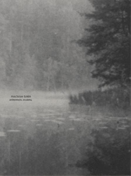Nucleus Torn - Andromeda Awaiting (CD)