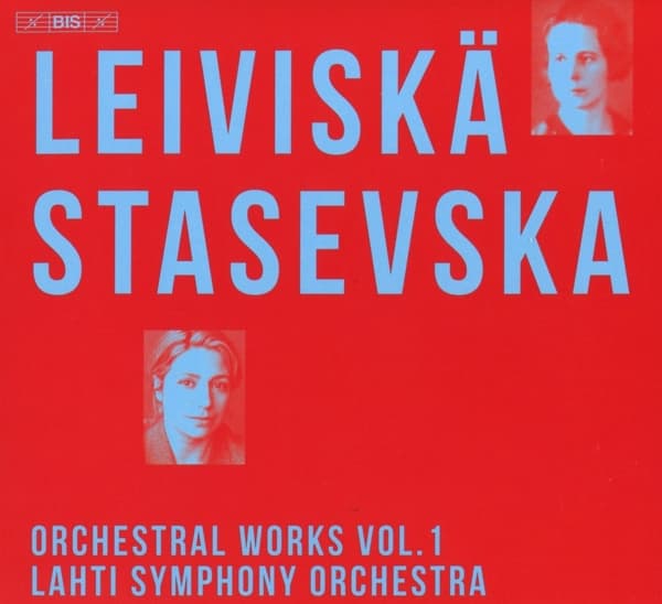 Lahti Symphony Orchestra, Dalia Stasevska - Helvi Leiviskä: Orchestral Works Vol. 1 (SACD)