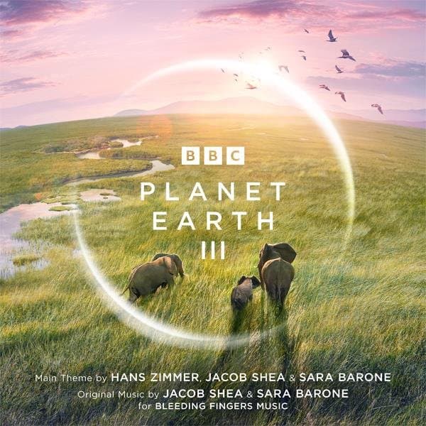 Planet Earth Iii - Original Te - Hans Zimmer  Jacob Shea  Sara