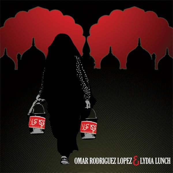 Omar Rodríguez-López - Omar Rodriguez-Lopez & Lydia Lunch (LP)