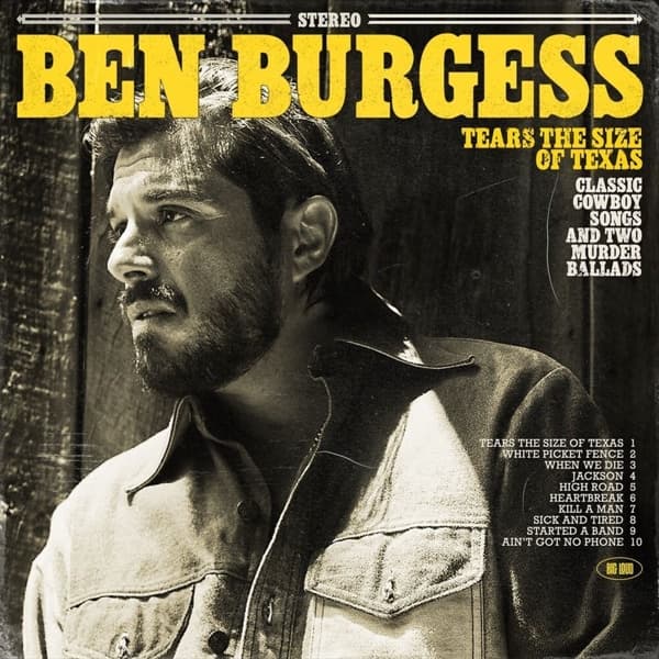 Ben Burgess - Tears The Size Of Texas (LP)