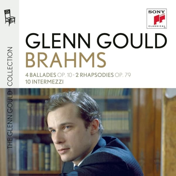 Glenn Gould - Brahms: 4 Ballades Op. 10 | 2 Rhapsodies Op. 79 | 10 Intermezzi (2 CD) (Remastered)