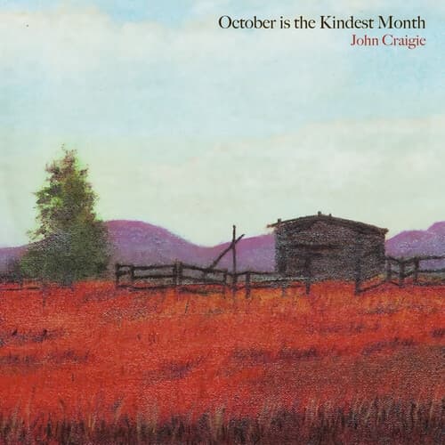 John Craigie - October Is The Kindest Month (LP)